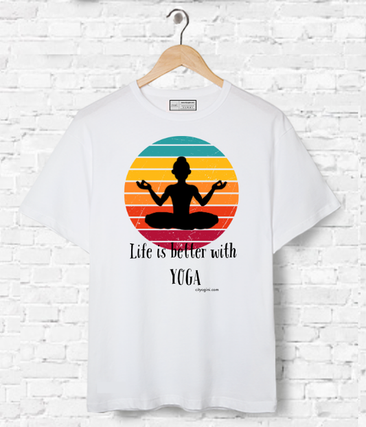 Life is better with Yoga T-shirt