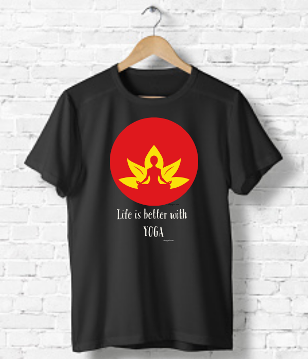 Life is better with Yoga T-shirt